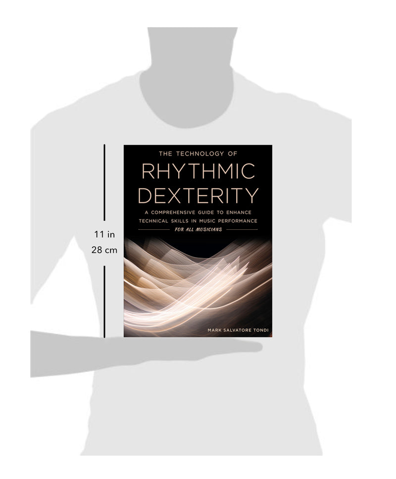 The Technology of Rhythmic Dexterity Music Method book 8.5 x 11"